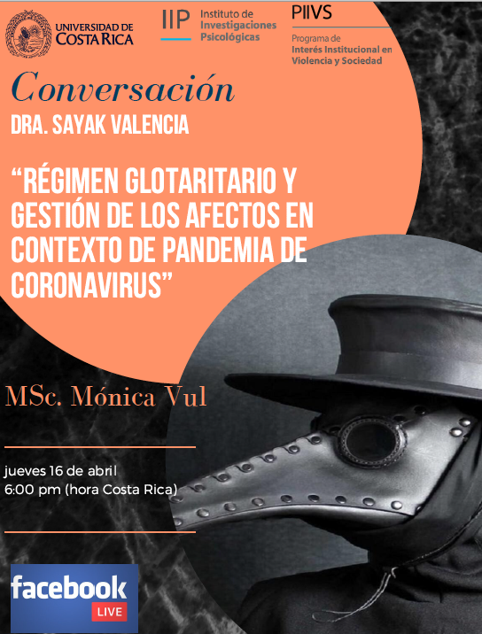 Conversatorio Régimen glotaritario y gestión de los afectos en contexto de pandemia de coronavirus. Sayak Valencia y Mónica Vul”